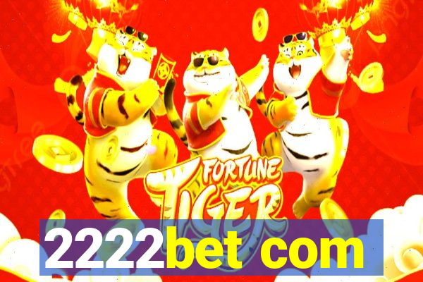 2222bet com